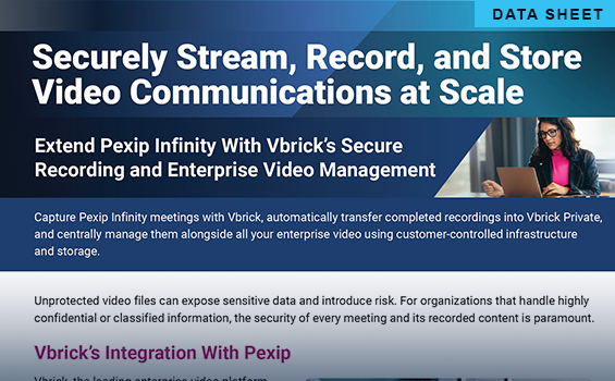 Securely stream, record, and store with Pexip and Vbrick