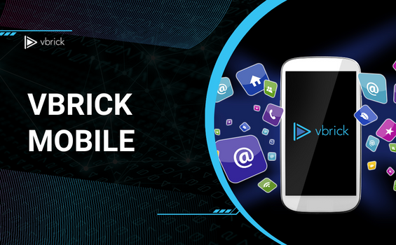 Vbrick mobile app