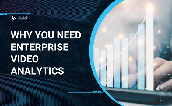 Why You Need Enterprise Video Analytics